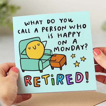 Retirement Card 'Happy On A Monday', 3 of 3