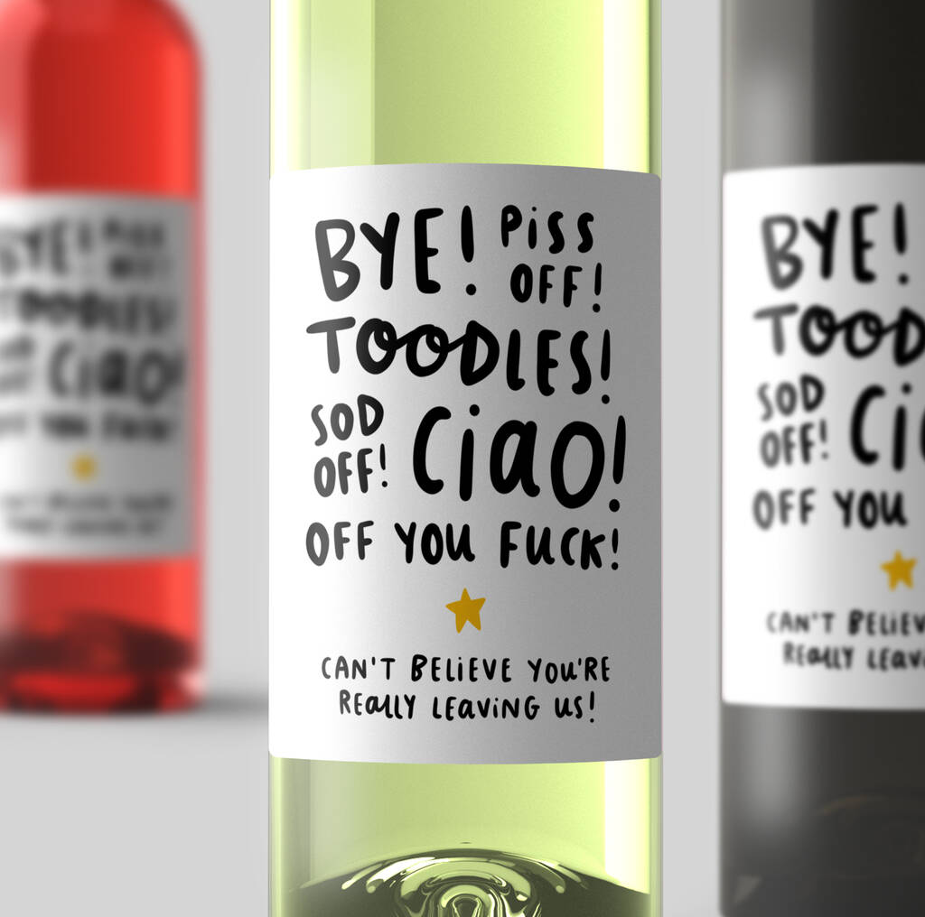 New Job Wine Label 'Off You Fuck'