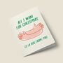 'All I Want For Christmas Is A Hug' Card, thumbnail 4 of 4