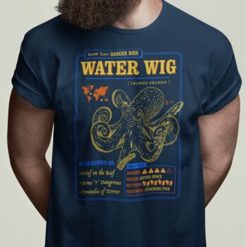 Funny Octopus T Shirt 'Know Your Water Wig', 2 of 6