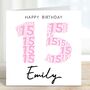 Personalised 15th Birthday Card For Her, thumbnail 1 of 2