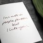 'I'm Not A People Person But I Like You' Love Card, thumbnail 2 of 4