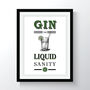 'Gin Is Liquid Sanity' Gin Print, thumbnail 1 of 3