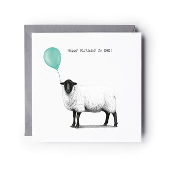 Happy Birthday To Ewe Sheep Card, 3 of 6