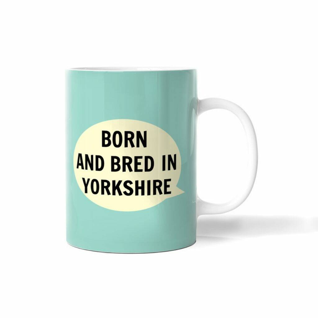 Born And Bred In Yorkshire Mug Green