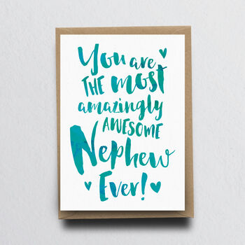 'the Most Amazingly Awesome Nephew' Greeting Card By Dig The Earth ...