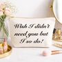 Slogan Make Up Bags, Gift For Her, thumbnail 1 of 7