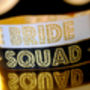 Bride Squad Bachelorette / Hen Party Wristbands, thumbnail 10 of 12