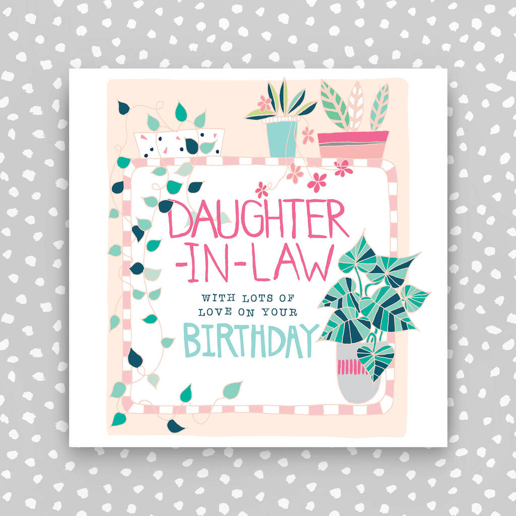 Daughter In Law Birthday Card By Molly Mae®