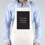 Any Text Personalised Apron, thumbnail 1 of 5