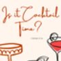 A4 Cocktail Print Is It Cocktail Time, thumbnail 5 of 5