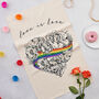 Love Is Love Tea Towel, Gay Pride, Supporting Lgbt, thumbnail 1 of 4