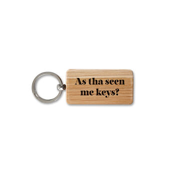 Up North Rectangular Oak Keyring 'As Tha Seen Me Keys' | Novelty Keyring | House Keys, 2 of 2