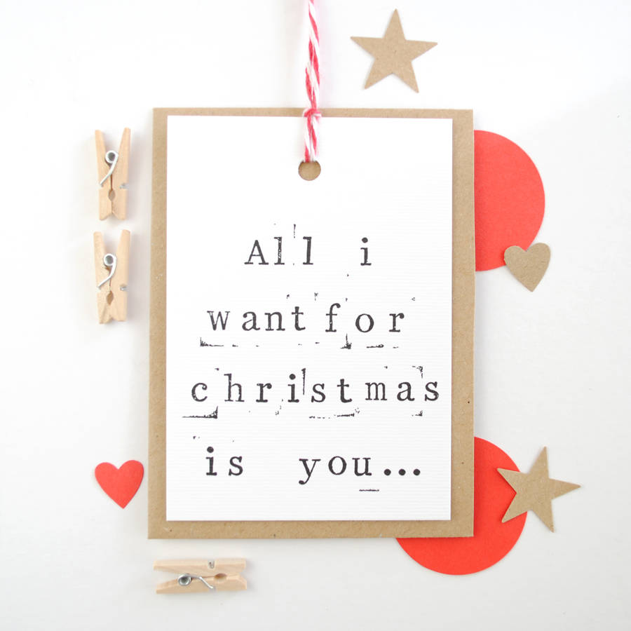 'all i want…' single christmas card by the two wagtails ...