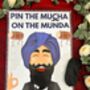 Pin The Mucha On The Munda Singh, thumbnail 5 of 11