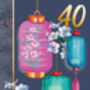 40th Birthday Flowers And Lanterns Card, thumbnail 3 of 3