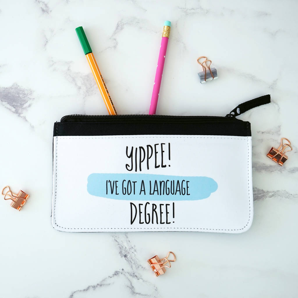 Personalised Yippee I've Got A Degree Pencil Case By Sparks Living 