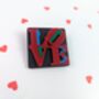 Love Brooch Acrylic Love Art Badge Love Pin Badge, thumbnail 9 of 9