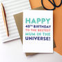 Happy Birthday Personalised Best Mum Universe Card, thumbnail 2 of 4