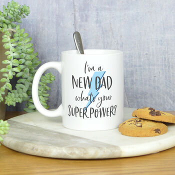I'm A New Dad, What's Your Superpower? Mug, 2 of 3