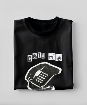 Vintage 80s Retro Landline Phone 'Call Me. I Won't Be In.' Unisex T Shirt, 2 of 5