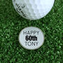 Personalised Happy 60th Birthday Golf Ball Marker, thumbnail 1 of 4