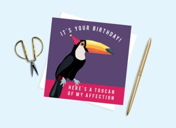 Happy Birthday Toucan Card, 2 of 2