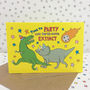 Dinosaur Birthday Card, Funny Birthday Card, thumbnail 3 of 3