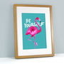 Be Yourself Flamingo Print, thumbnail 6 of 7