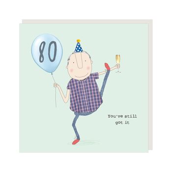 Birthday Card For 80th Birthday | Boy 80 Still Got It, 2 of 2