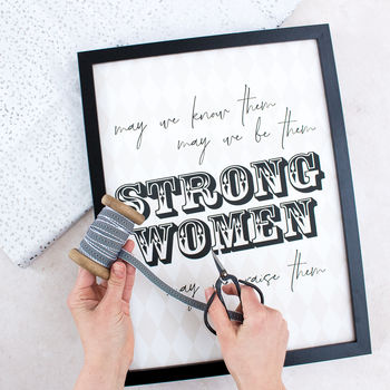 Strong Women Inspirational Quote Print, 2 of 8