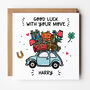 Personalised Good Luck Moving Card, thumbnail 1 of 4