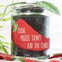 Personalised 'Don't Kill Me' Chilli Jar Grow Kit, thumbnail 2 of 10