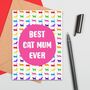 Large Size Best Cat Mum Card, thumbnail 1 of 2