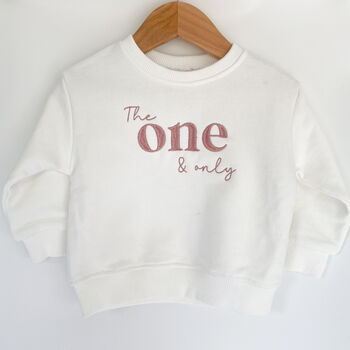 The 'One And Only' 1st Birthday Sweatshirt, 6 of 11
