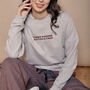 Embroidered Cosy Mode Activated Slogan Sweatshirt, thumbnail 4 of 4