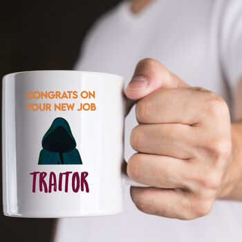 New Job Traitors Mug, 3 of 3