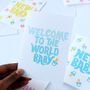 Welcome To The World Baby Greeting Card, thumbnail 2 of 5