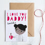Customised Daddy Valentine's Card, thumbnail 4 of 6