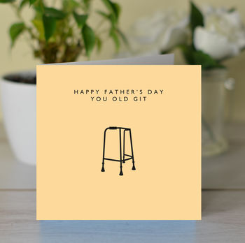 'Happy Father's Day You Old Git' Card, 2 of 2