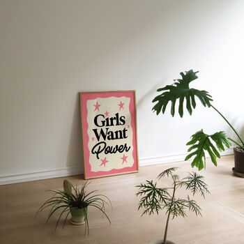 Girls Want Power Feminist Gift For Her Art Print, 10 of 10