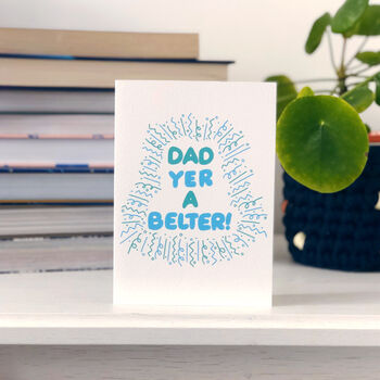 Scottish Dad Birthday Card 'Dad Yer A Belter', 2 of 4