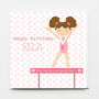 Gymnastic Birthday Girl Personalised Card, thumbnail 1 of 2