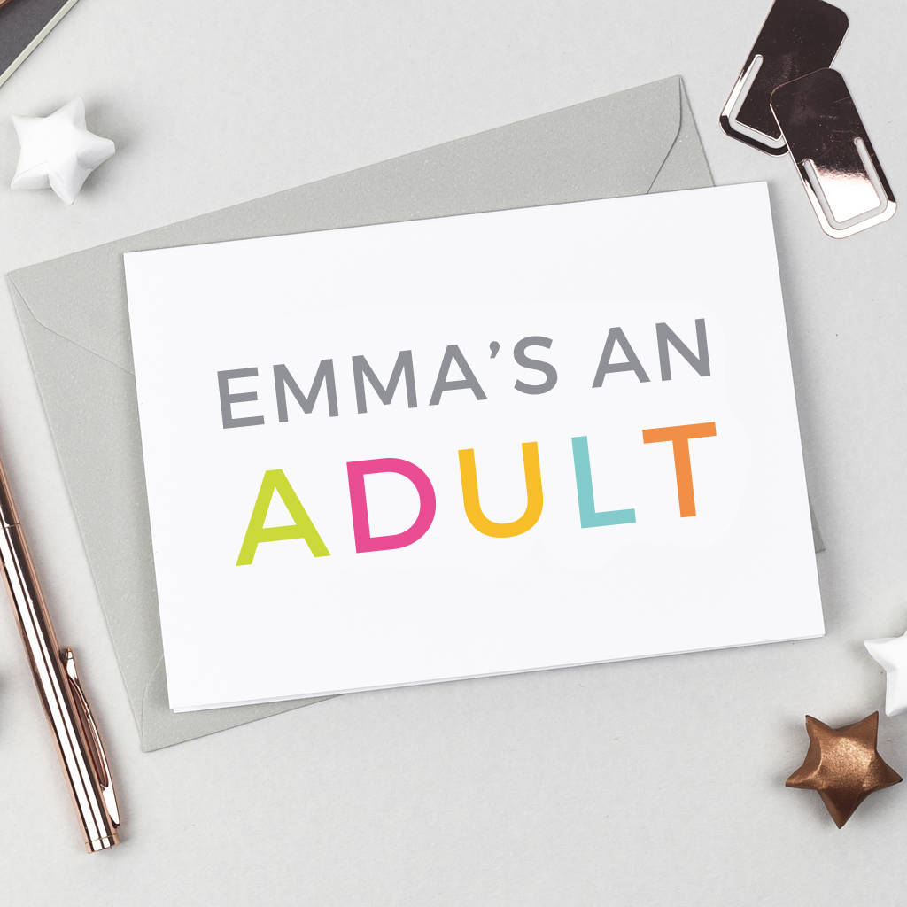 Personalised 'Is An Adult' Birthday Card