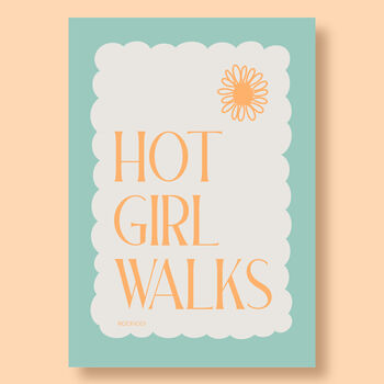 Hot Girl Walks Print, 3 of 8