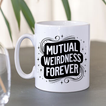 Mutual Weirdness Forever Mug, 3 of 9