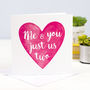 'Just Us Two' Valentine's Card, thumbnail 1 of 4
