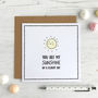 You Are My Sunshine, Card, thumbnail 1 of 3