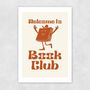 Welcome To Book Club A3 Print, thumbnail 2 of 3