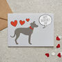 Lurcher Valentine’s Card – From Or To Your Favourite Dog, thumbnail 1 of 11